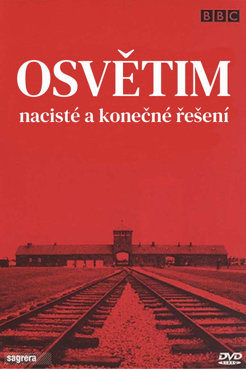 Osvětim: nacisté a konečné řešení — poster