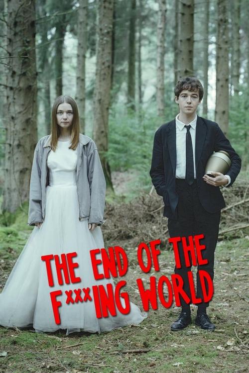 The End of the F***ing World — poster
