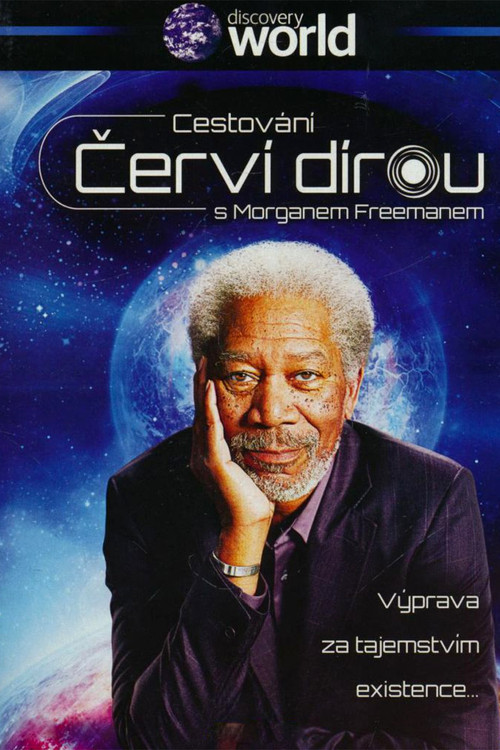 Cestování červí dírou s Morganem Freemanem — poster