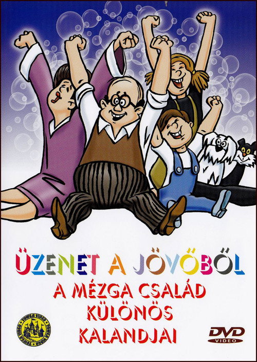 Odkaz budoucnosti aneb Podivuhodná dobrodružství rodiny Smolíkovy — poster