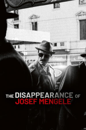 Zmizení Josefa Mengeleho — poster