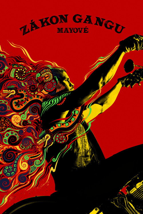Zákon gangu: Mayové — poster