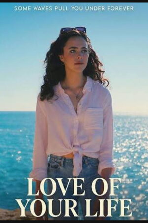 Love of Your Life