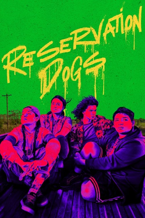 Reservation Dogs — poster